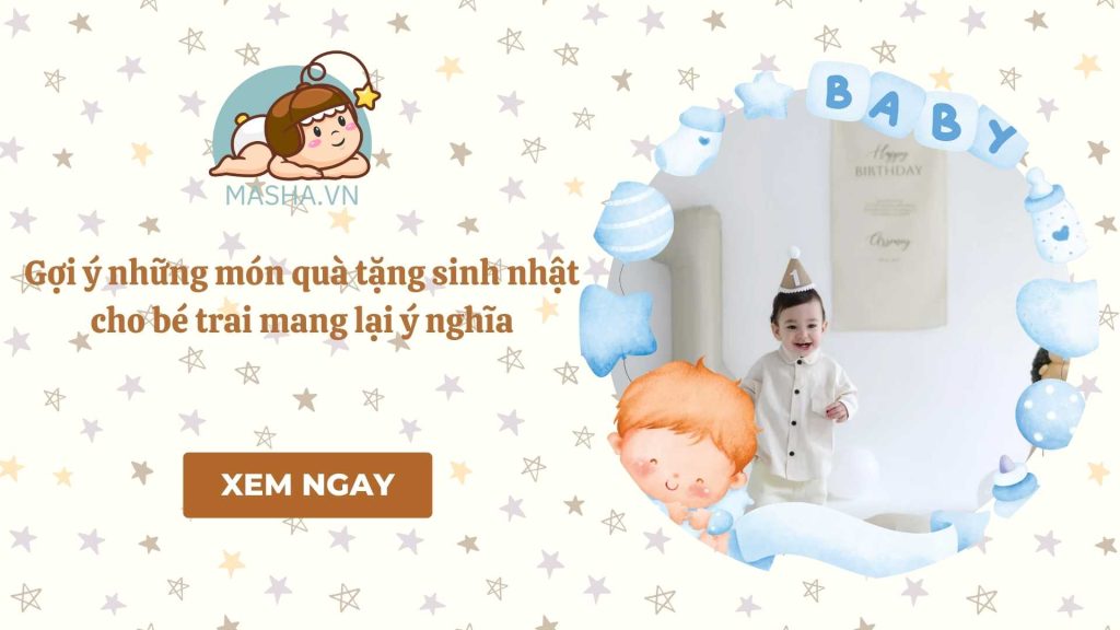 Gợi ý những món quà tặng sinh nhật cho bé trai mang lại ý nghĩa