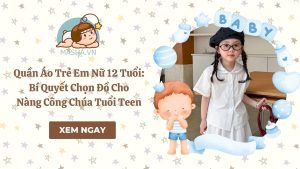 quần áo trẻ em nữ 12 tuổi