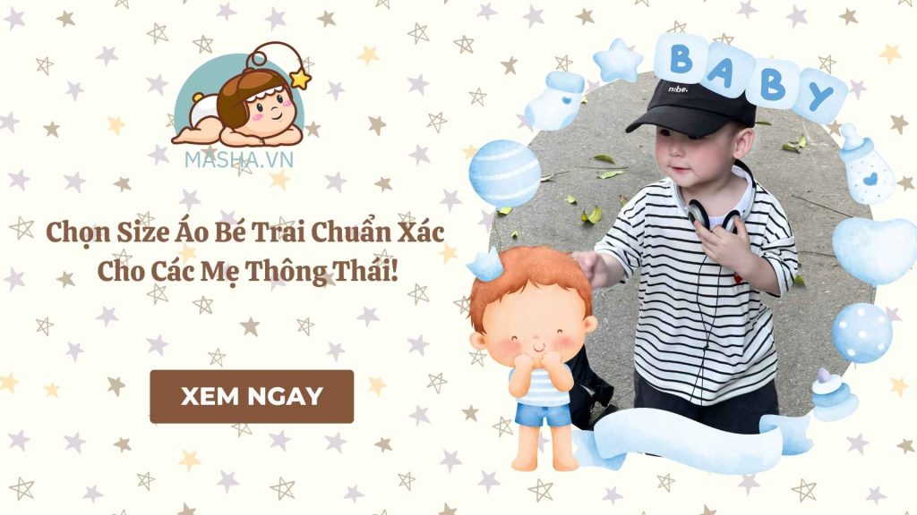 Chọn Size Áo Bé Trai Chuẩn Xác: Bí Quyết Cho Các Mẹ Thông Thái!